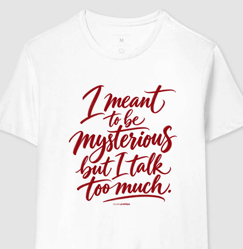 Camiseta Meant to Be Mysterious