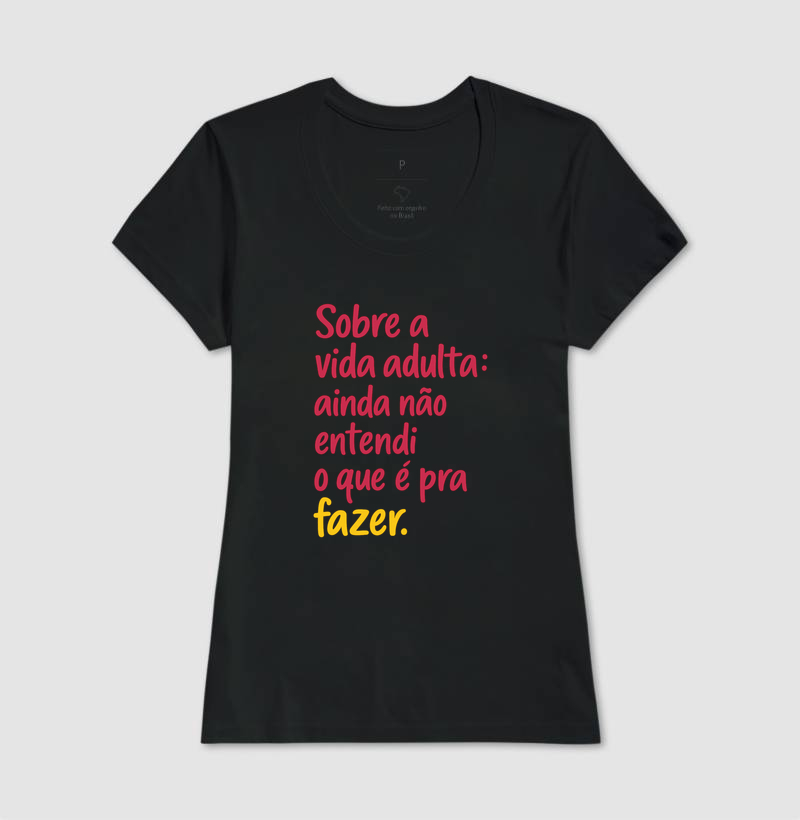 Sobre a vida adulta...