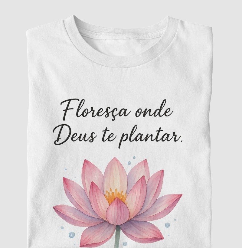 Flor de Lótus – Floresça onde Deus te plantar 