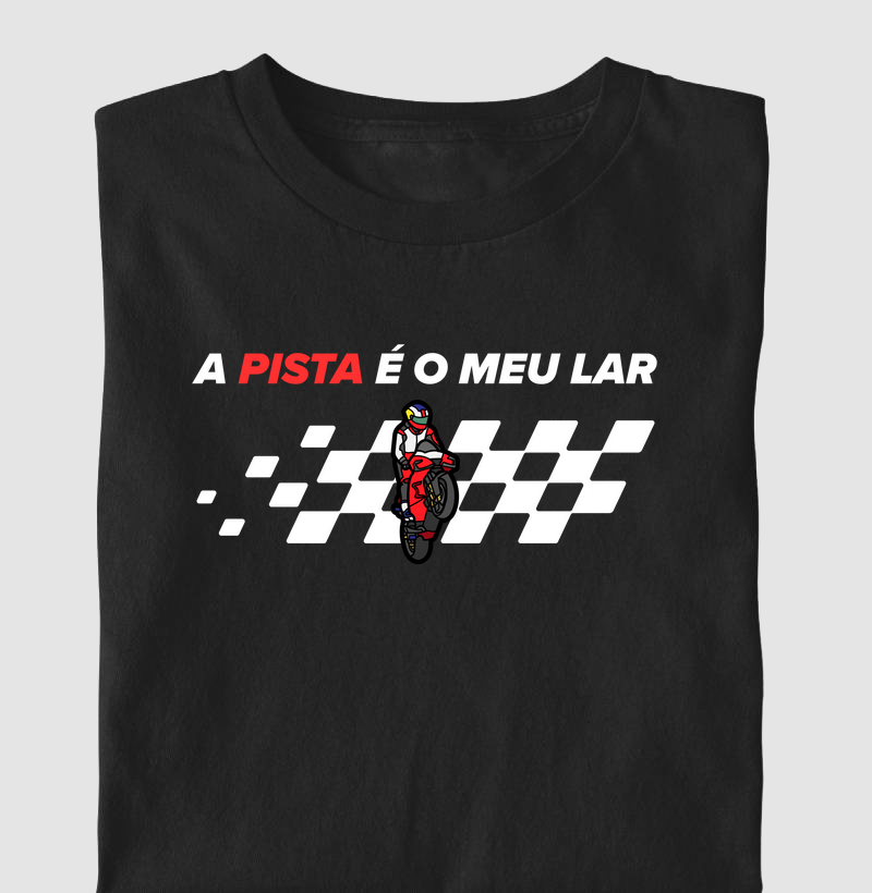 A pista é o meu lar