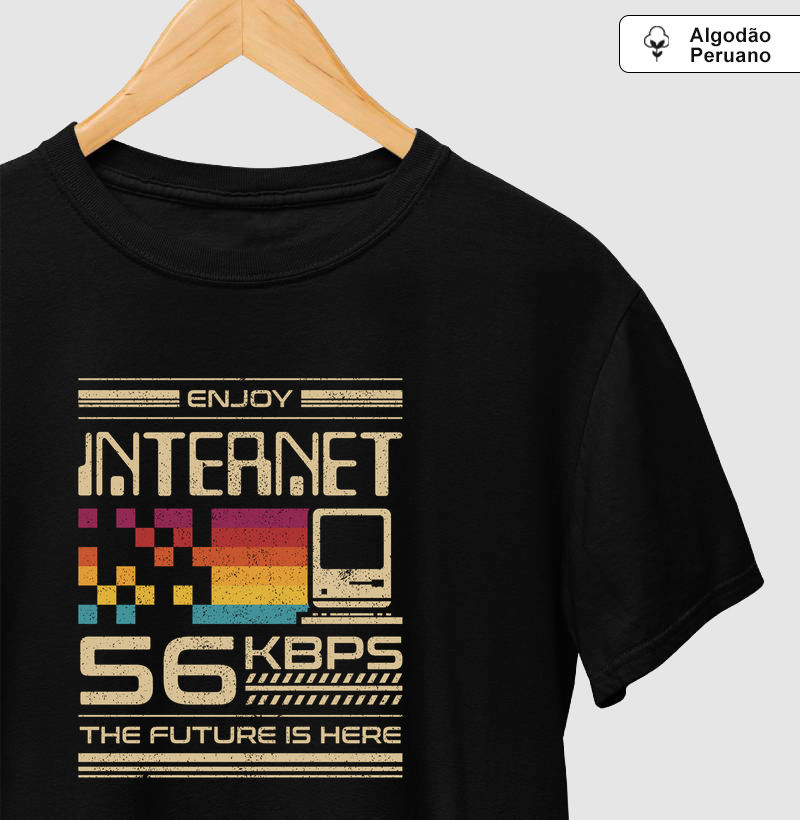 Camiseta Algodão Peruano Aproveite a Internet a 56kbps