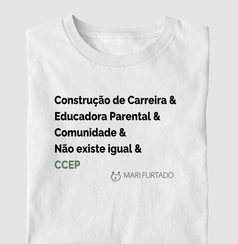 Construção de Carreira & Educadora Parental & Comunidade & Não existe igual & CCEP