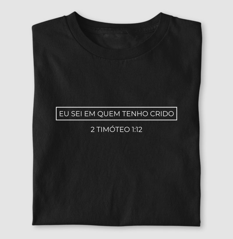 Eu sei em quem tenho crido