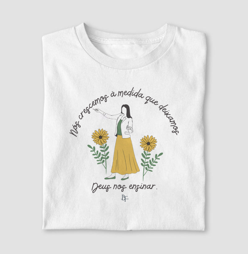 Nós crescemos a medida que deixamos Deus nos ensinar