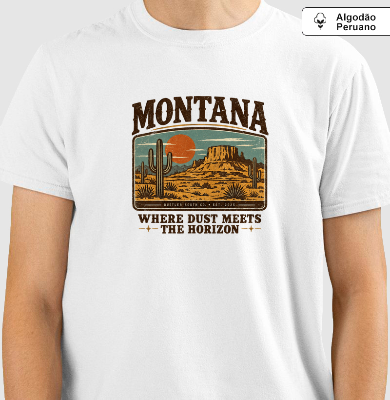 Camiseta Country Montana Where Dust Meets the Horizon Dustler South Co. Algodão Peruano Premium