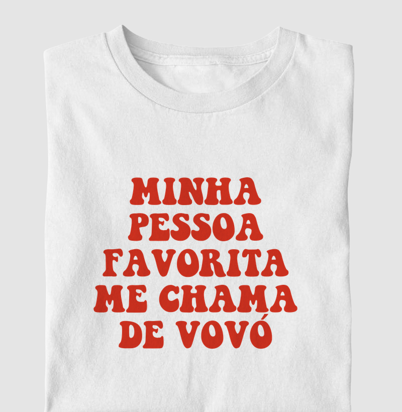 Minha Pessoa Favorita Me Chama de Vovó