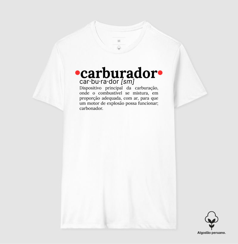 Camiseta Carburador Verbete Algodão Peruano