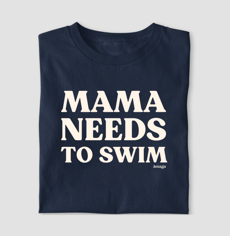 Mama needs to Swim