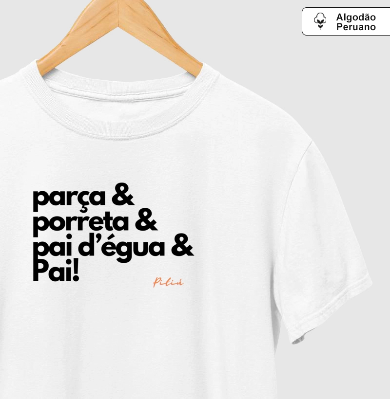 Amazonês. Parça & porreta & pai d'égua & Pai!