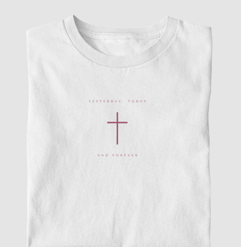 Yesterday, Today and Forever