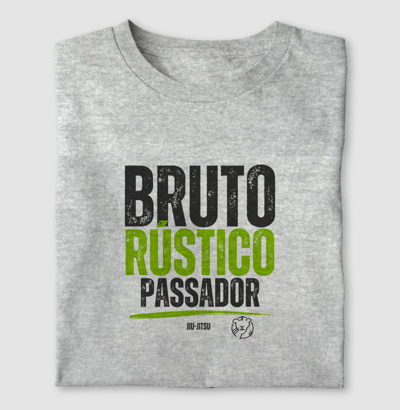 Bruto, Rústico e Passador