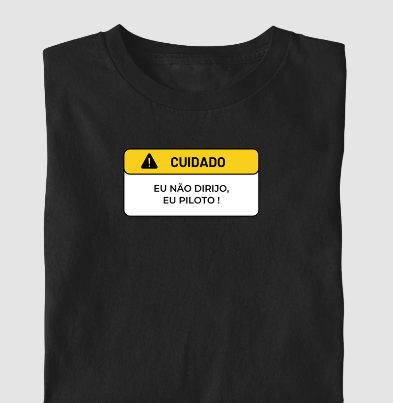 Eu Não Dirijo, Eu Piloto !