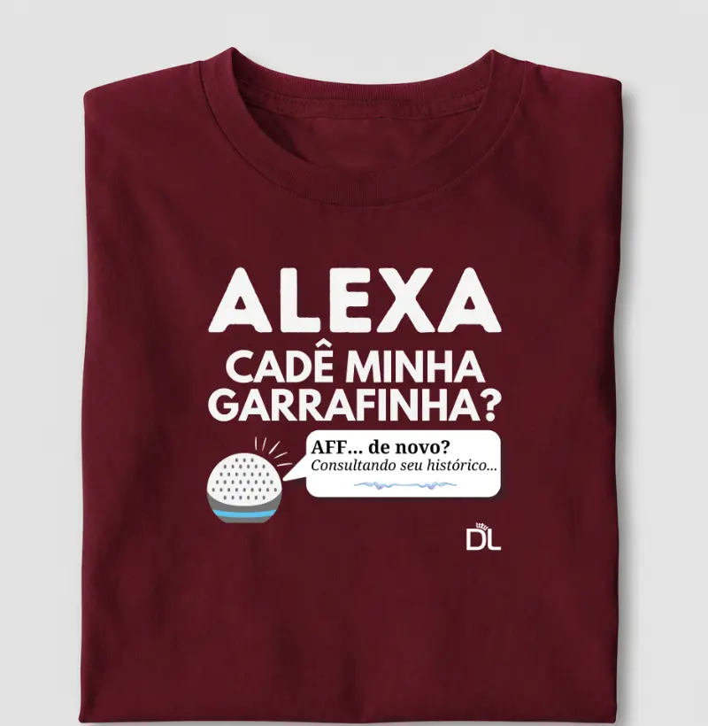 Alexa cadê minha garrafinha