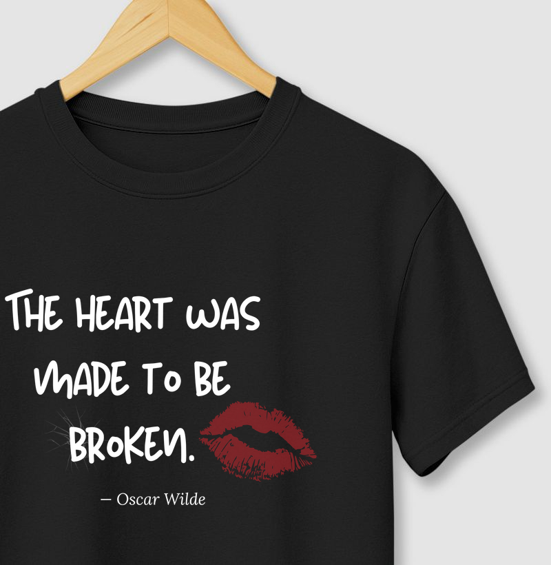  Oscar Wilde – The Heart Was Made to Be Broken