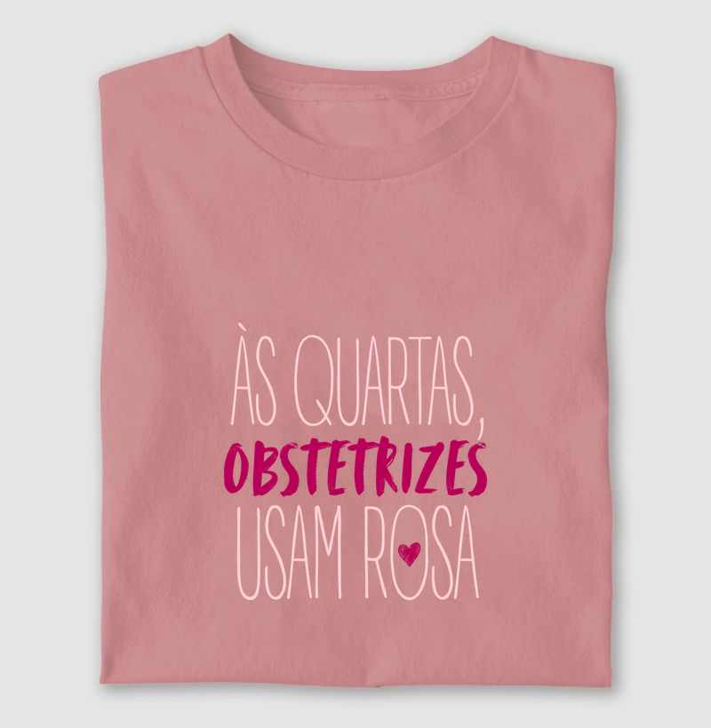 Às Quartas, Obstetrizes usam Rosa