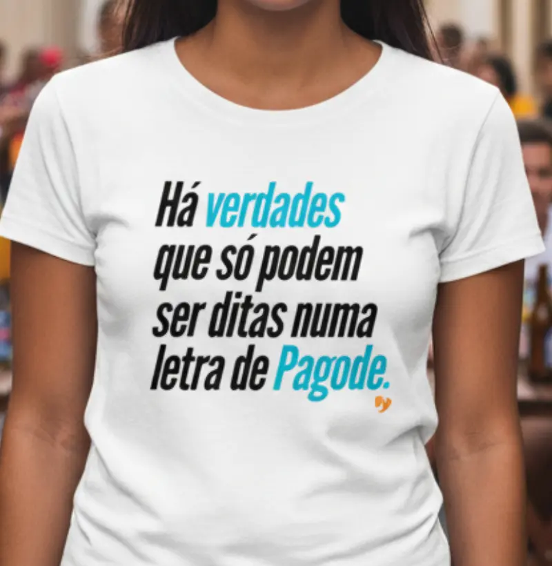 Há verdades que só podem ser ditas numa letra de Pagode