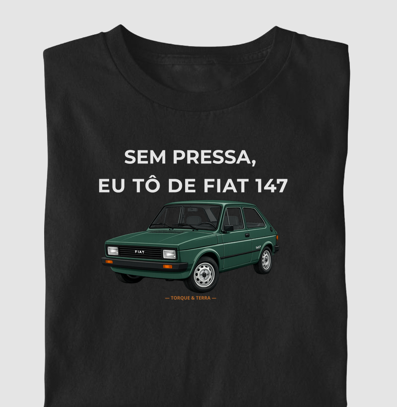 Sem pressa, eu tô de Fiat 147 - Verde