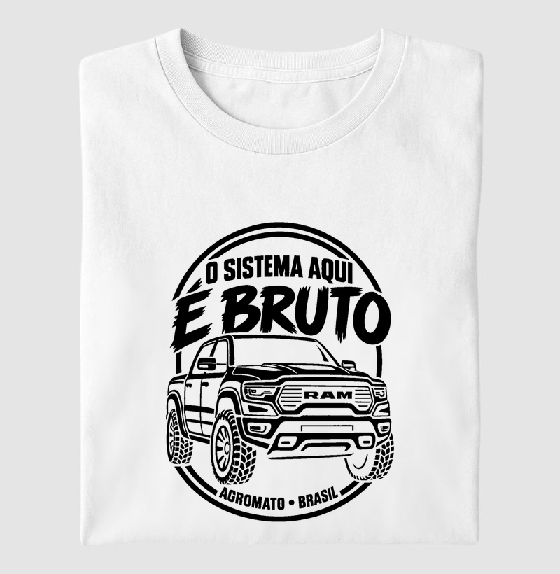 Camiseta O Sistema Aqui é Bruto
