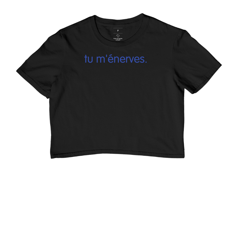 tu m'énerves.