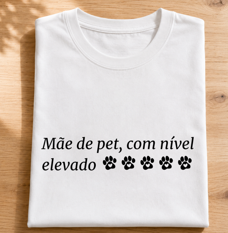 Mãe de pet com nível elevado
