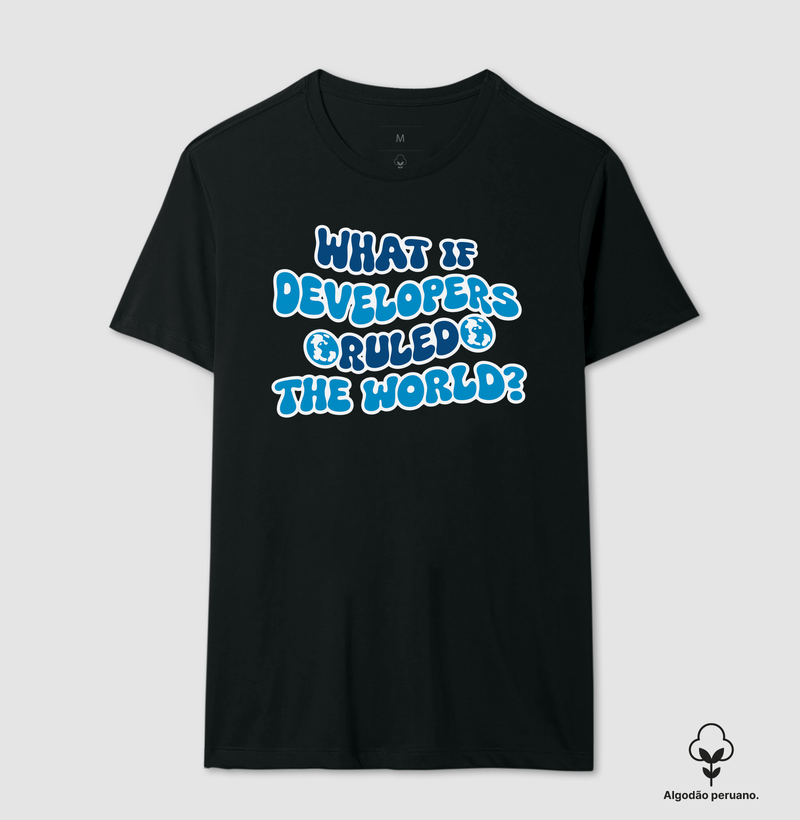 What if developers ruled the world?