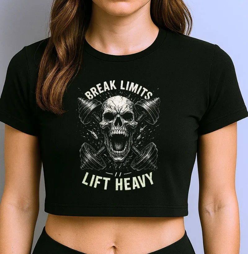 Break Limits - Lift Heavy