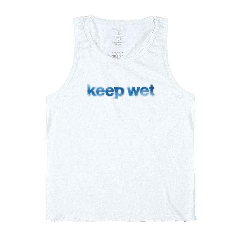 keep wet