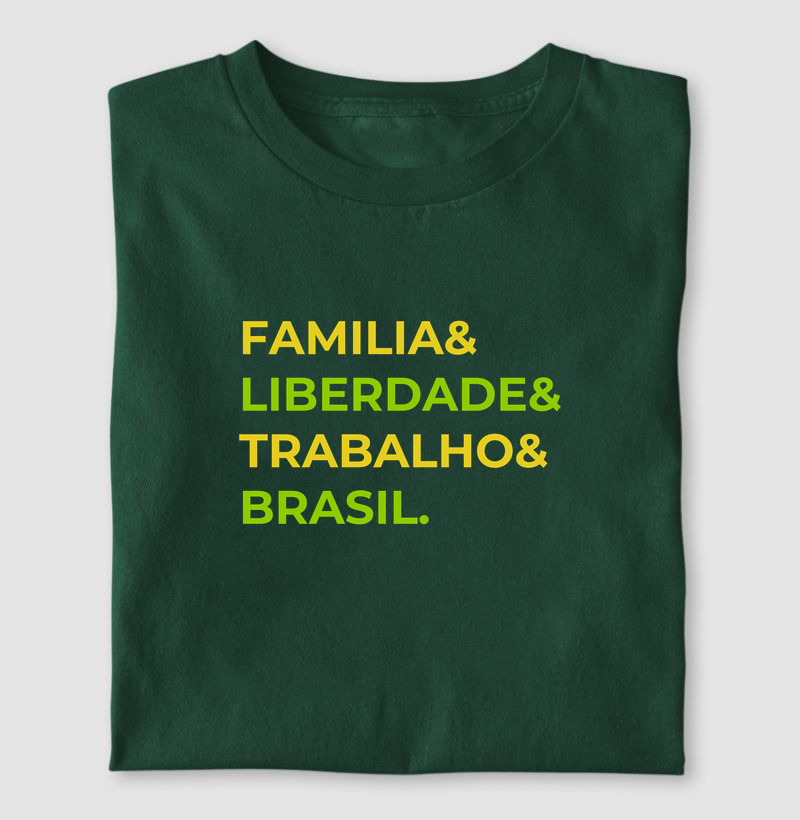 Familia & Liberdade & Trabalho & Brasil.