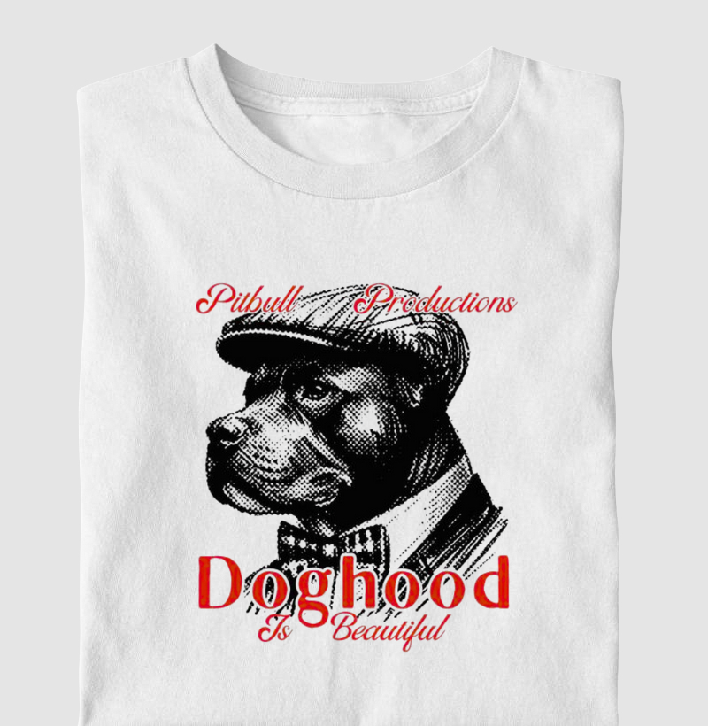 PIT BULL PRODUTCTIONS DOGHOOD  IS BEATIFULL