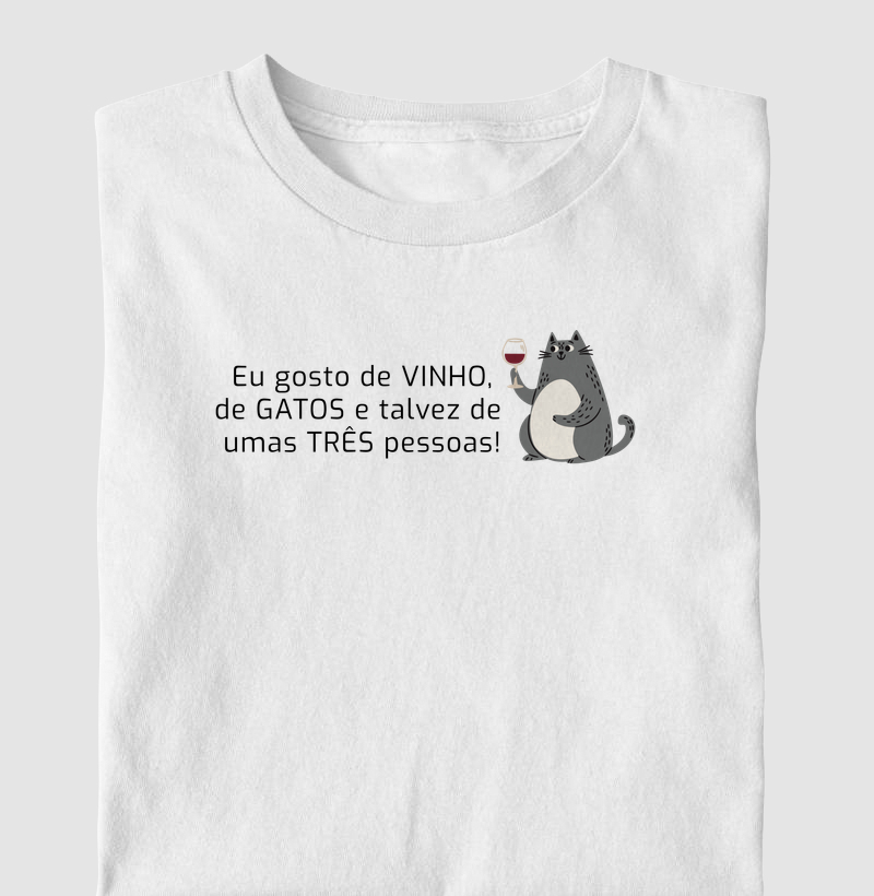 Eu gosto de Vinho, gatos e talvez umas três pessoas