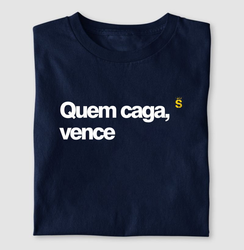 Quem caga, vence