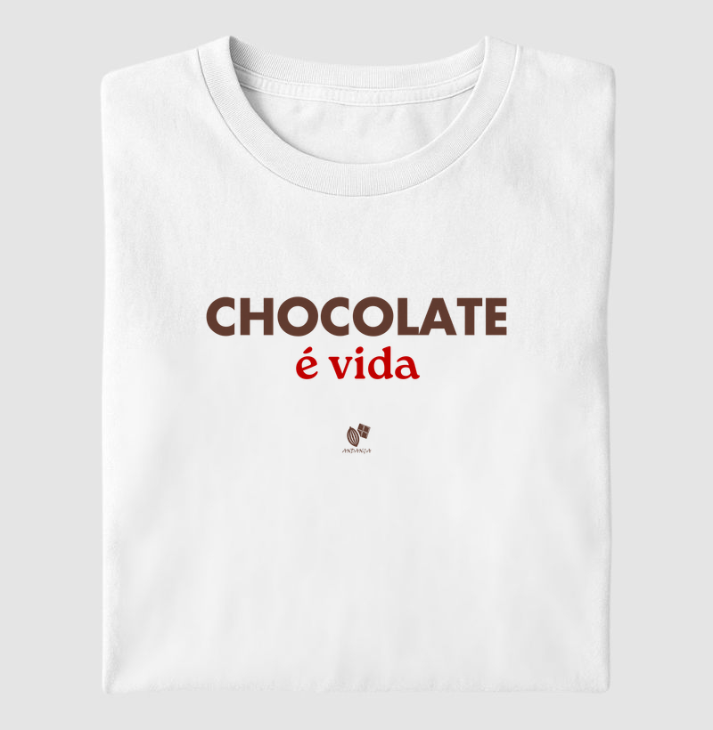 Chocolate é vida