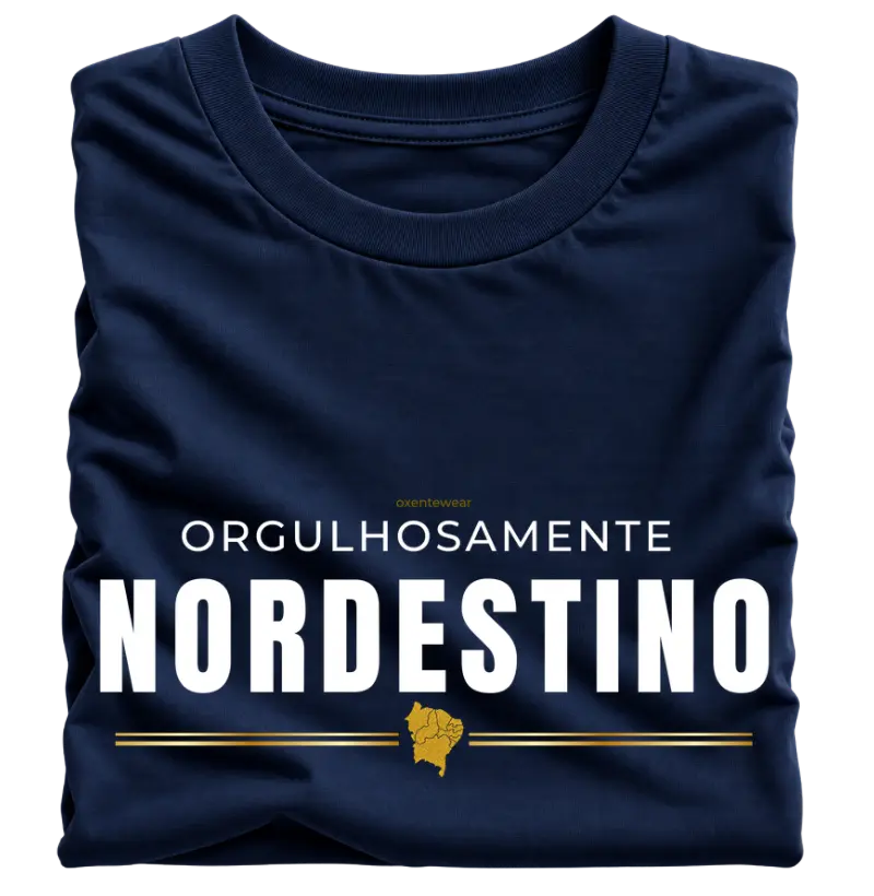Camiseta Orgulhosamente Nordestino