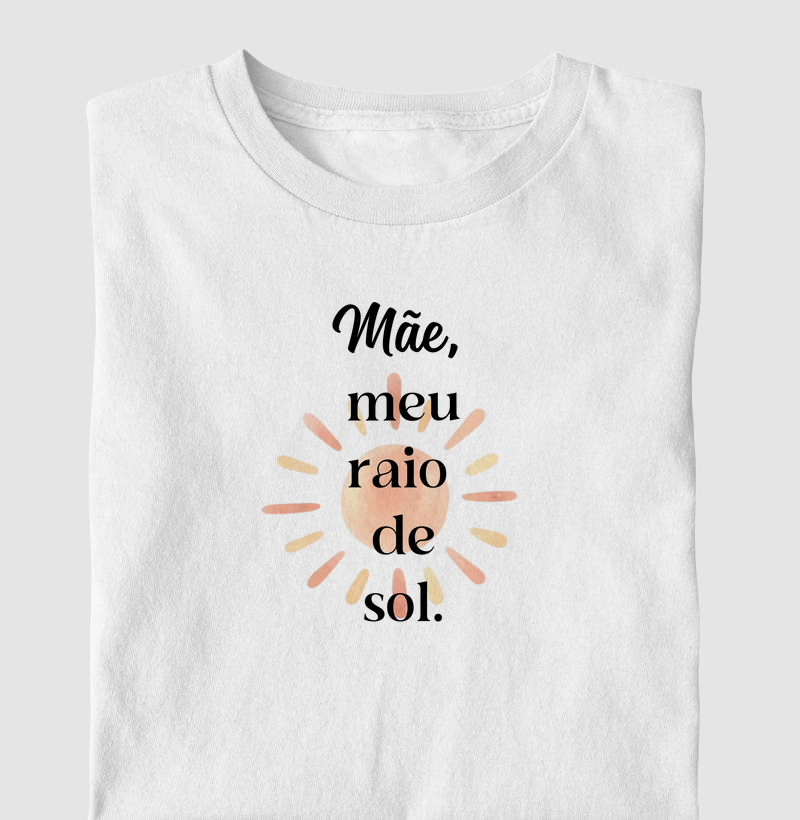 Mãe, raio de sol! 