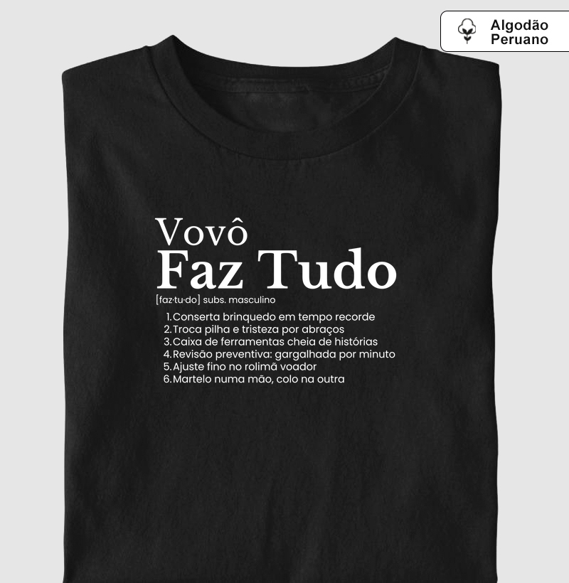 Vovô Faz Tudo - definição (algodão peruano)
