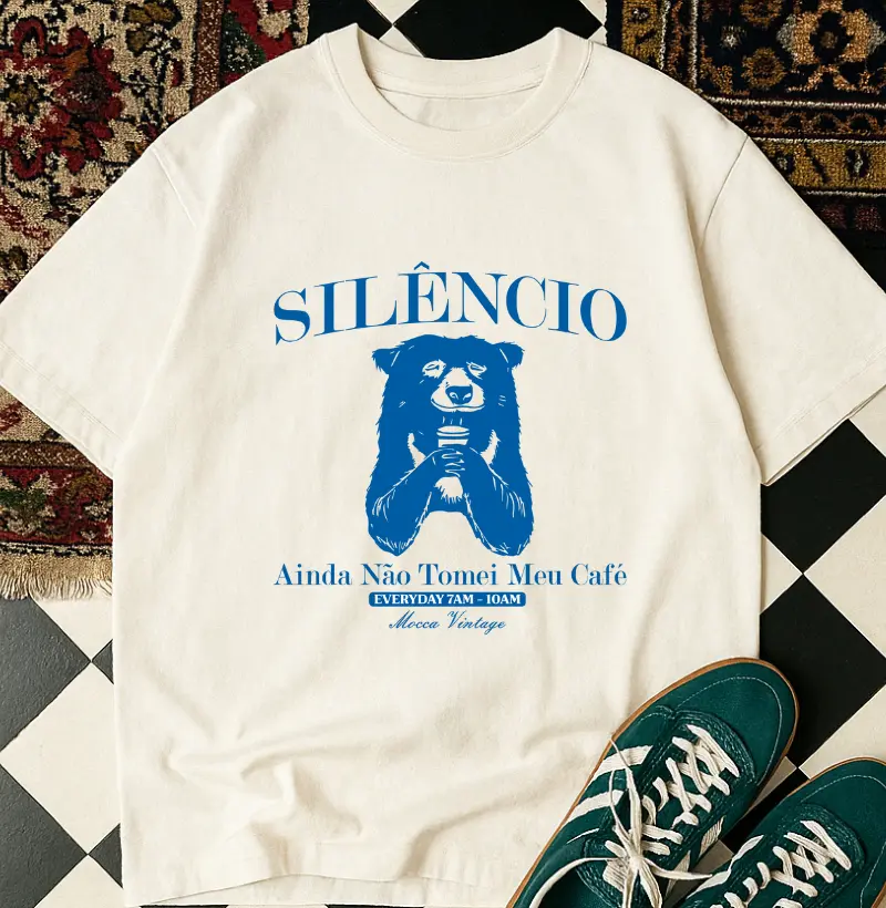 OVERSIZED - Silêncio ainda não tomei meu café