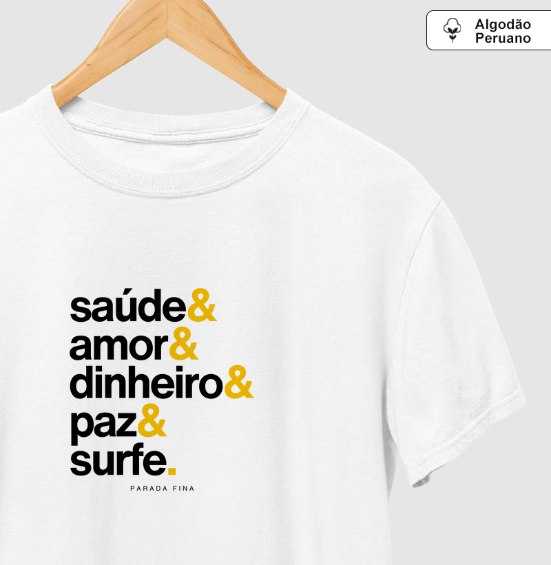Saúde, amor, dinheiro, paz e surfe