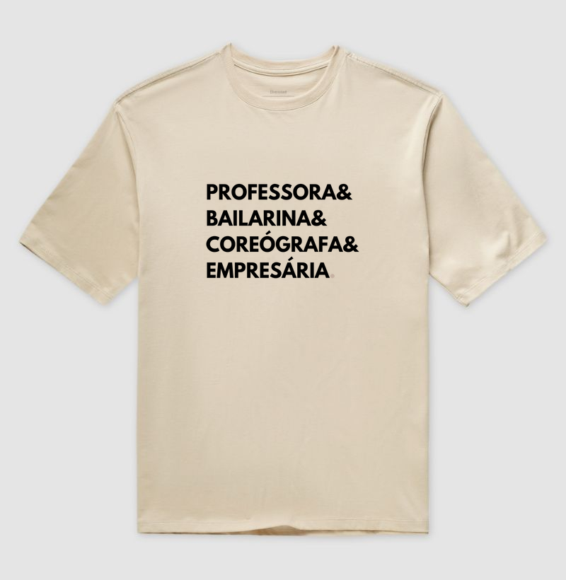 Professora, Bailarina, Coreógrafa, empresária