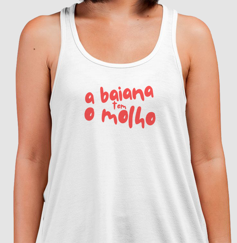 A baiana tem o molho
