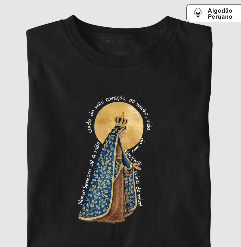 Camiseta Algodão Peruano Nossa Senhora Cuida de Mim
