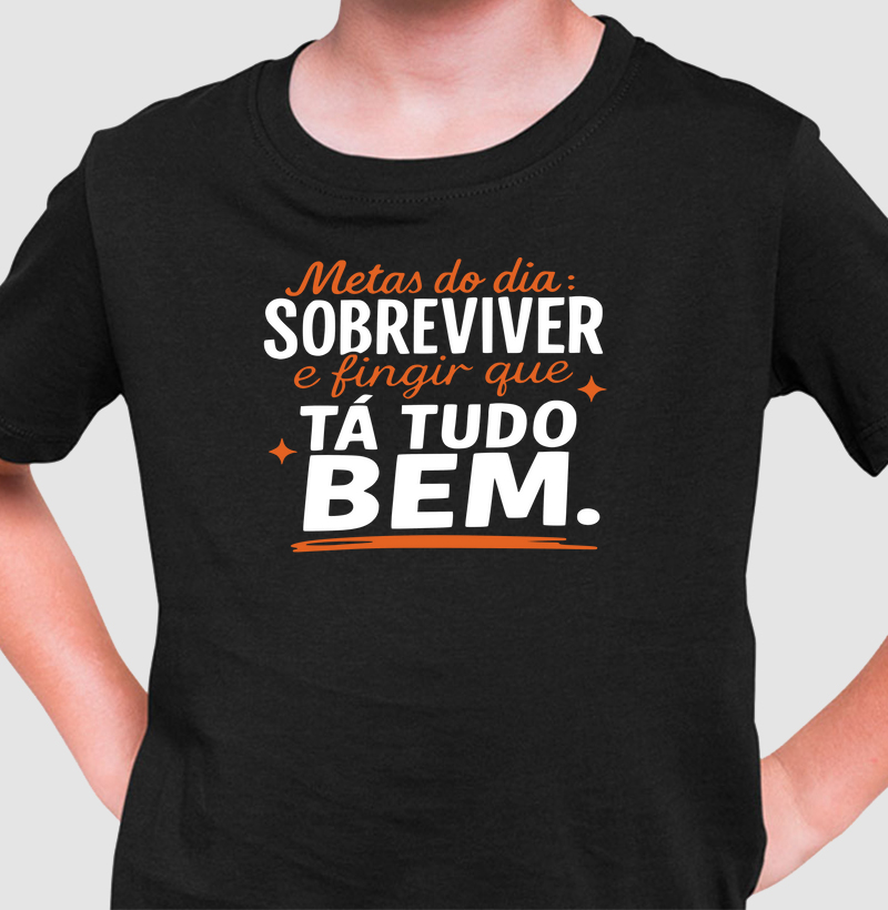 Metas do dia: sobreviver e fingir que tá tudo bem.