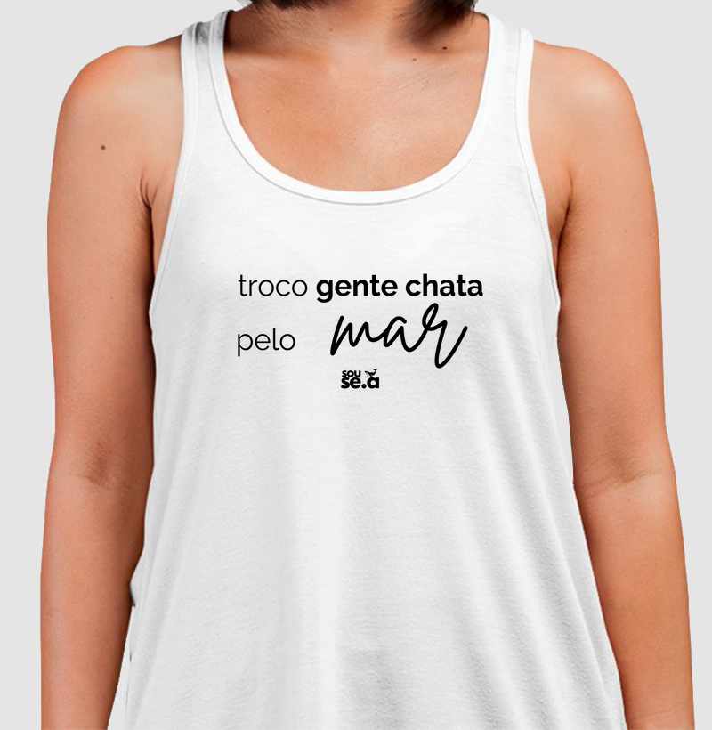 Troco gente chata pelo mar