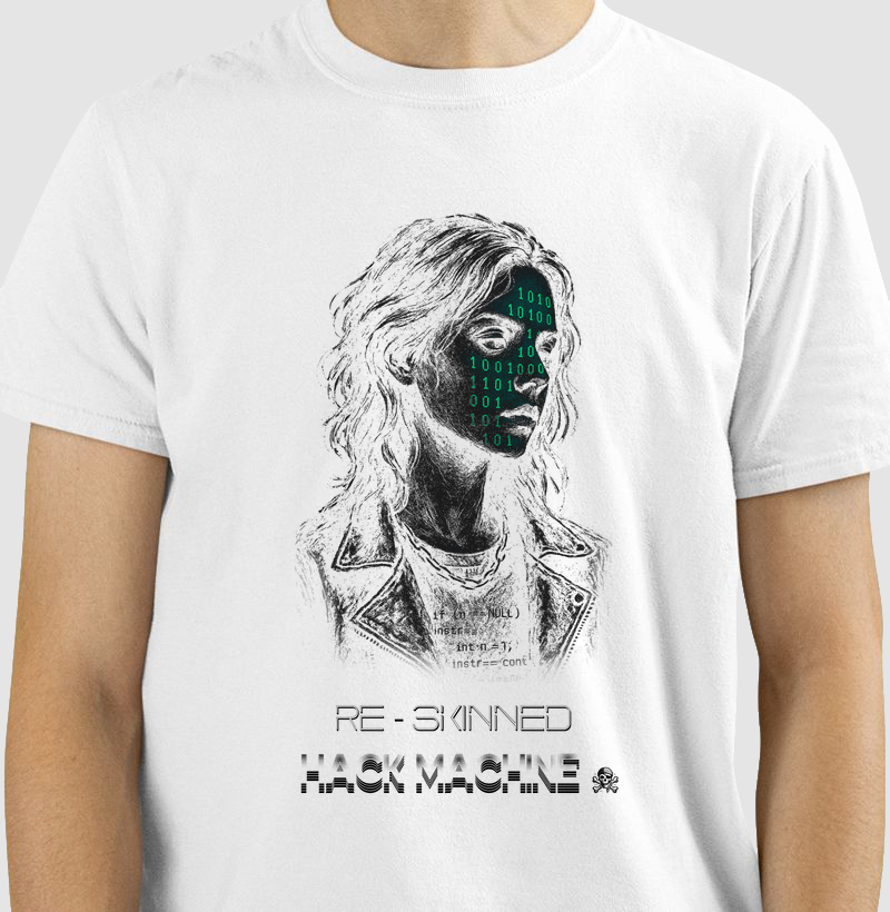 Camiseta Hack Machine – Re-Skinned / Reboot Parade™