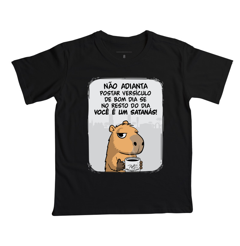 Camiseta Capivara Você é um Satanás - Camiseta Infantil
