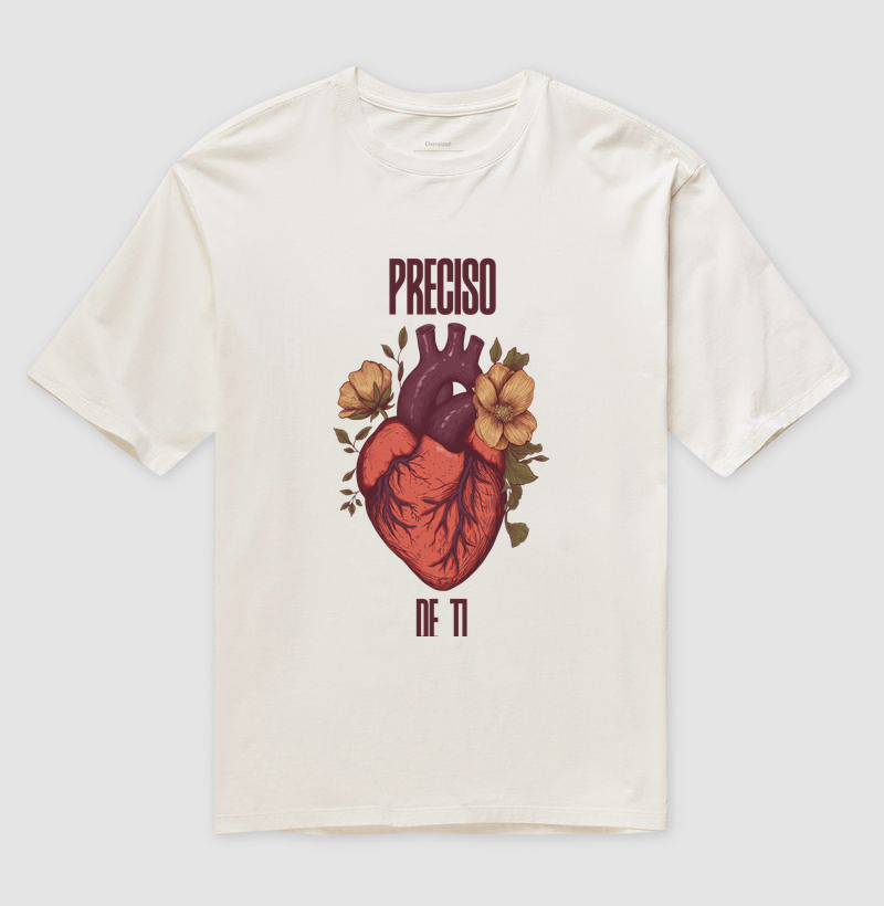 Camiseta Oversized Preciso de Ti