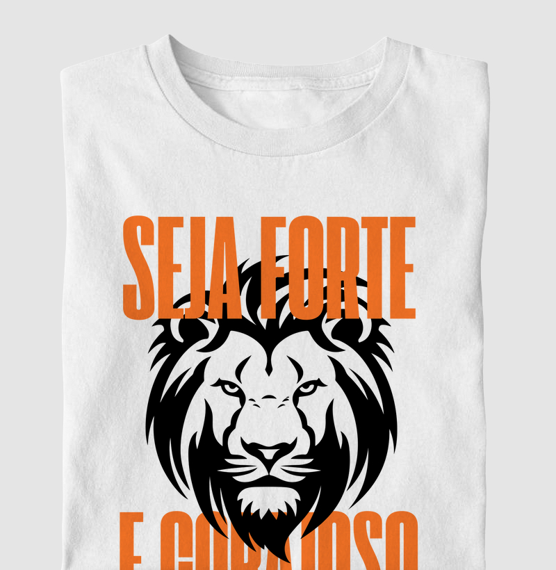 Camiseta Seja forte Versão Clara 