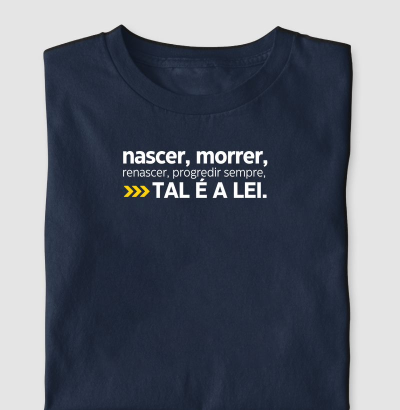 Nascer, morrer, renascer, progredir sempre