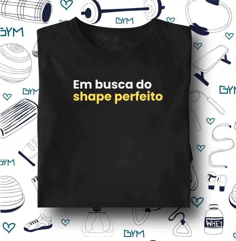 Em busca do shape perfeito