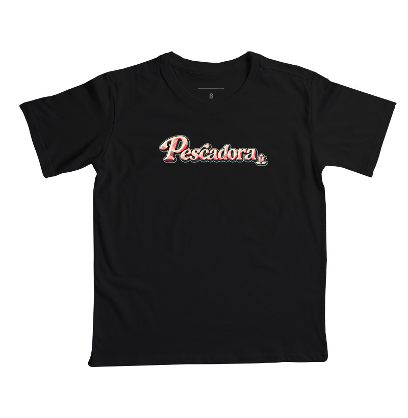 Pescadora!🌸 - Camiseta Infantil