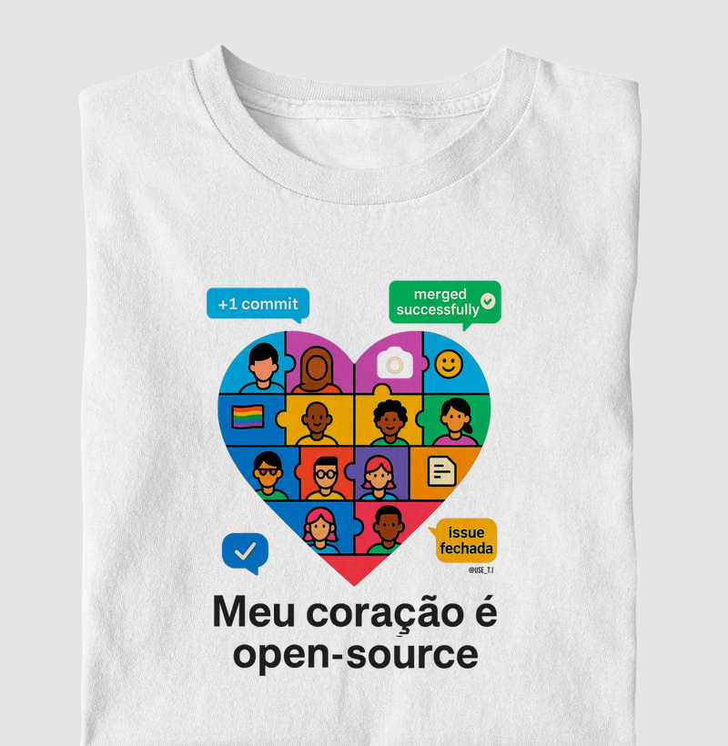 "Meu coração é opensource III" T.I